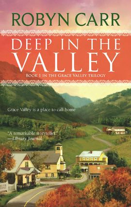 Title details for Deep in the Valley by Robyn Carr - Wait list